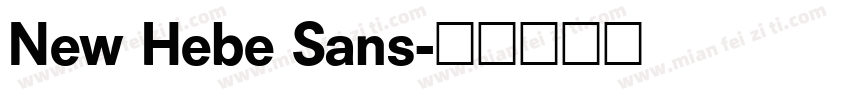 New Hebe Sans字体转换